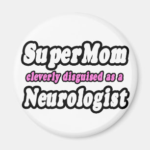 SuperMam... neuroloog Magneet