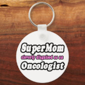 SuperMam...Oncoloog Sleutelhanger (Voorkant)