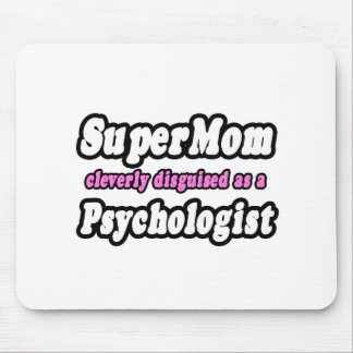 SuperMom... Psycholoog Muismat