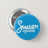 Supermums Badge - Blauw Ronde Button 5,7 Cm (Voorkant /achterkant)