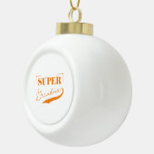 Superoma Keramische Bal Ornament (Rechts)