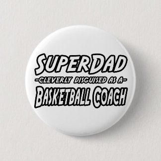 SuperPap...Basketball Coach Ronde Button 5,7 Cm