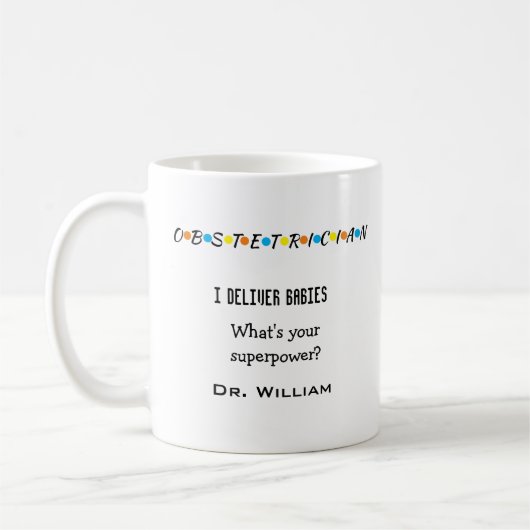 Superpower Obstetrician Custom Obgyn Mug (Gauche)