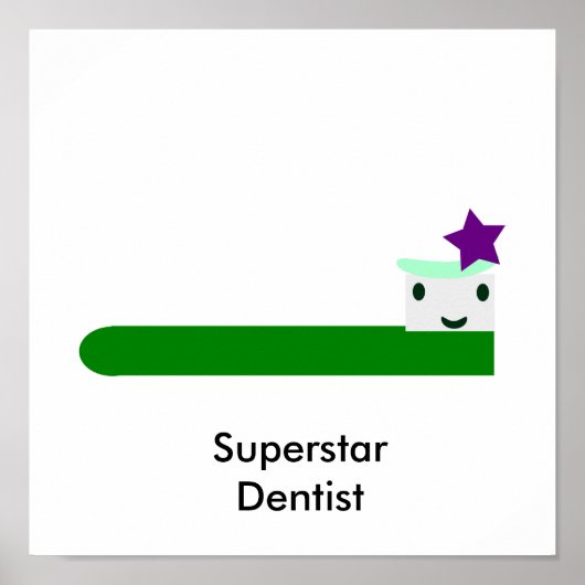 Superstar Dentist Poster (Voorkant)