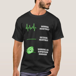 Supervisor Ager Supervisor Ager Jobs T-shirt