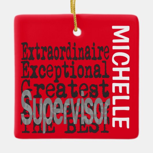 Supervisor Extraordinaire CUSTOM Keramisch Ornament (Voorkant)