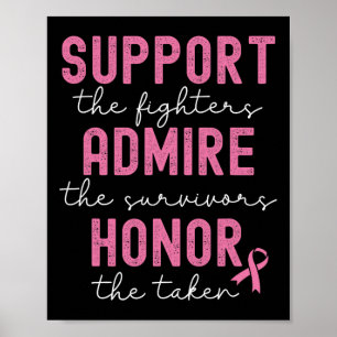 Support Admire Honor Breast Cancer Awareness Poster