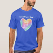 Support émotionnel Hugs Humains Unisex T-Shirt (Devant)