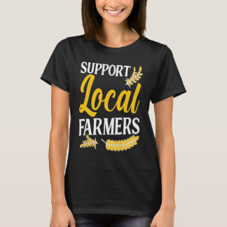 Support Local Farmers Barnyard Harvest Farming Bar T-shirt