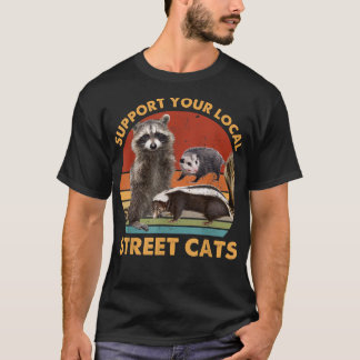 Support Local Street Cats Raccoon, Skunk T-shirt