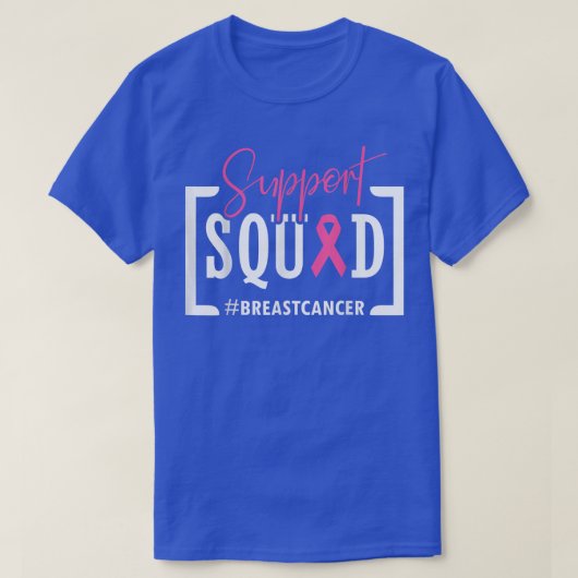 Support Squad Breast Cancer Awareness Warrior Pink T-shirt (Design voorkant)
