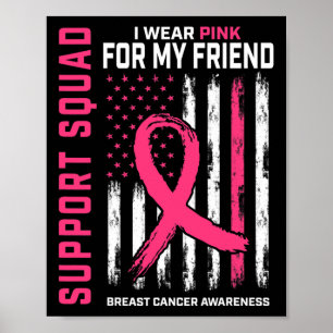 Support Squad Draag Roze Friend Breast Cancer AWar Poster