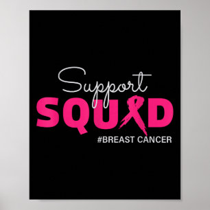Support Squad I Draag roze borstkankerbewustzijn Poster
