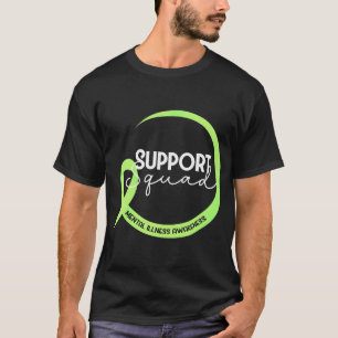 Support Squad Mentale Ziekte Bewustzijn Green Ribb T-shirt