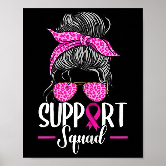 Support Squad Messy Bun Breast Cancer Awareness Poster (Voorkant)