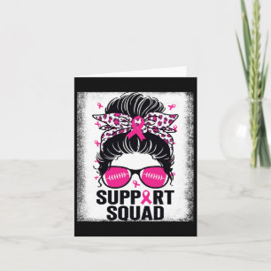 Support Squad Messy Bun Pink Breast Cancer Awarene Kaart