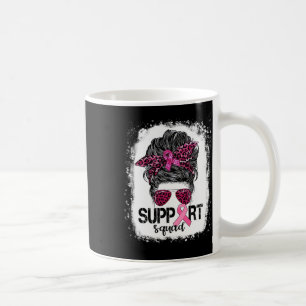 Support Squad Messy Bun Pink Warrior Breast Cancer Koffiemok
