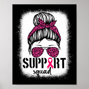 Support Squad Messy Bun Pink Warrior Breast Cancer Poster