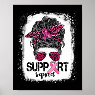 Support Squad Messy Bun Pink Warrior Breast Cancer Poster
