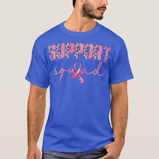 Support Squad Pink Ribbon Leopard Breast Cancer Aw T-shirt
