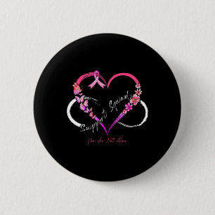 Support Squad U bent niet alleen borstkanker in de Ronde Button 5,7 Cm