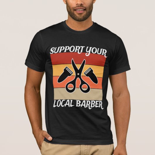 Support voor uw lokale Barber T-shirt (Voorkant)