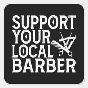 Support voor uw lokale Barber Vierkante Sticker