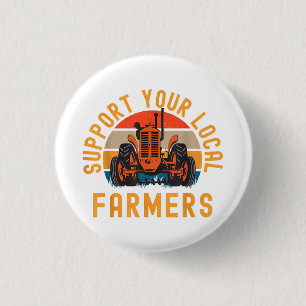 Support voor uw lokale boeren, Boerderij en Ranch Ronde Button 3,2 Cm