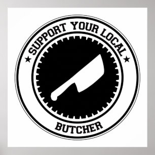 Support voor uw lokale butcher poster