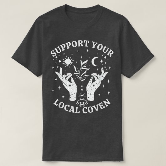 Support voor uw lokale coven, witch Girl Aesthetic T-shirt (Design voorkant)