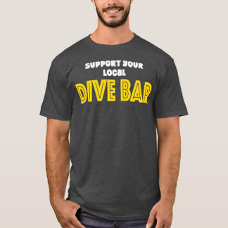 Support voor uw lokale duikbalk 1 t-shirt
