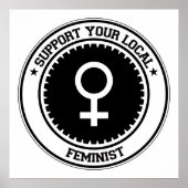 Support voor uw lokale feministe poster (Voorkant)