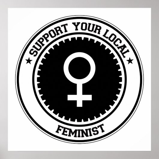 Support voor uw lokale feministe poster (Voorkant)
