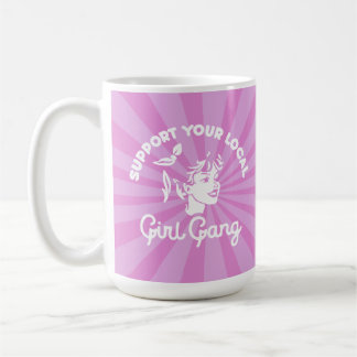 Support voor uw lokale Girl Gang-Mok Koffiemok
