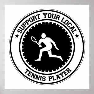Support voor uw lokale Tennis Player Poster