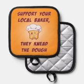 Support your baker they knead the dough pannenlap (Voorkant / Achterkant)