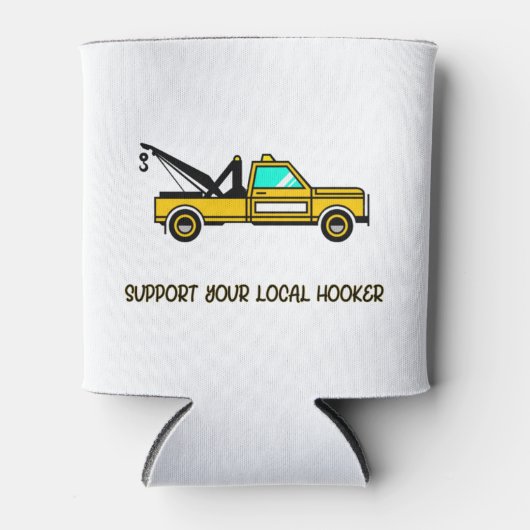 Support Your Local Hook Funny Tow Truck Blikjeskoeler (Voorkant)