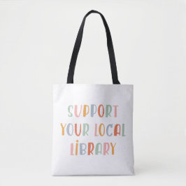 Support Your Local Library Draagtas