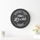 support your local library grote klok (Huis)