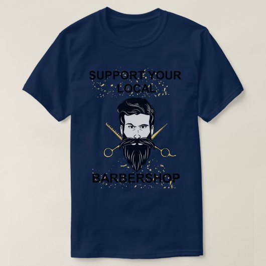 SUPPORTEZ VOTRE BARBERSHOP LOCAL Classic TShirt (Design devant)