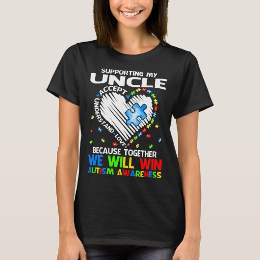 Supporting My Uncle Together We Will Win Autism Aw T-shirt (Voorkant)