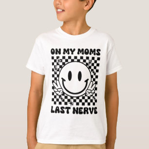 Sur la Dernière Nerve de mes mamans   T-shirt Enfa