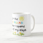 Sur la Mug de café de l'aire de jeu (Devant droit)