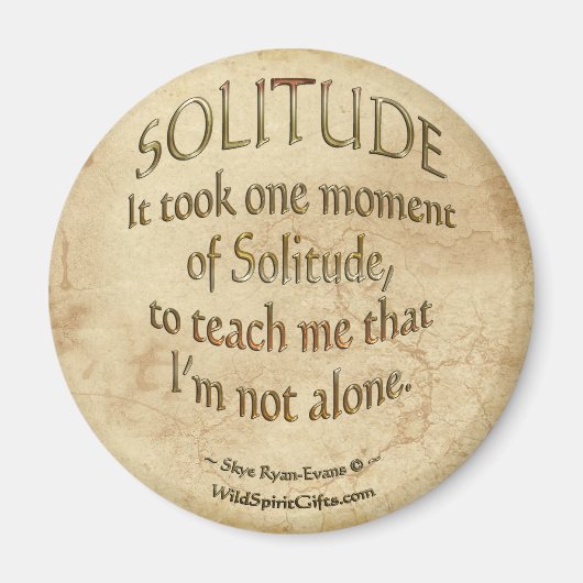 "Sur la solitude" Motivational Poetry Magnet (Devant)
