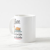 Sure I'll Just Cook For All You Holes Funny Thanks Koffiemok (Voorkant links)