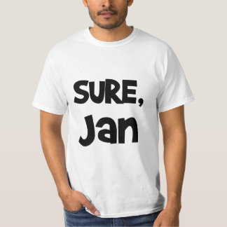 Sure, T-shirt de janv.