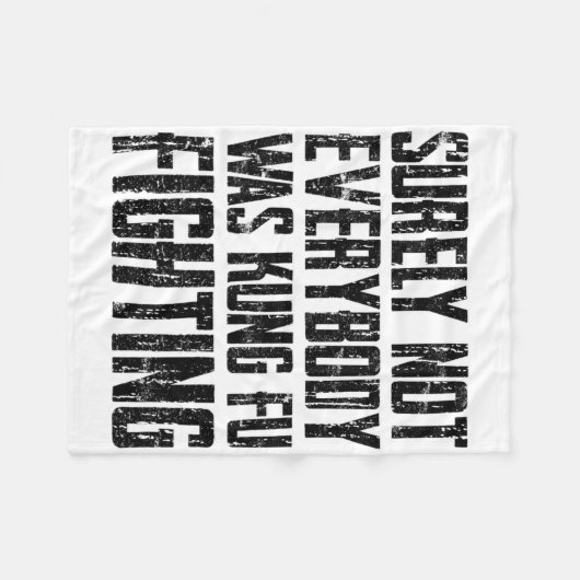 Surely Not Every Kung Fu Has Fought Karate Fleece Deken (Voorkant (Horizontaal))