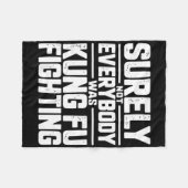 Surely Not Everybody Was Kung Fu Fighting Karate M Fleece Deken (Voorkant (Horizontaal))