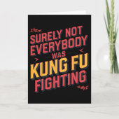 Surely Not Everybody Was Kung Fu Fighting Karate M Kaart (Voorkant)