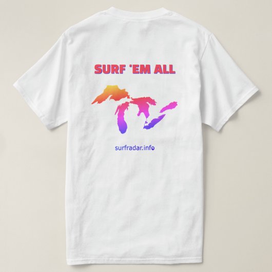 Surf 'em all. Surfing the Great Lakes T-shirt (Design achterkant)